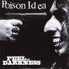 Poison Idea – Feel The Darkness 2xLP
