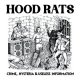 Hood Rats – Crime, Hysteria & Useless Information LP Hood Rats – Crime, Hysteria & Useless Information LP