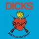 Dicks – Kill From The Heart col LP