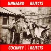 Cockney Rejects – Unheard Rejects LP