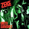 Zeke - Dirty Sanchez LP (pre-order)