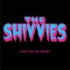 Shivvies, The – Take On The Night 10" Shivvies, The – Take On The Night 10"