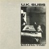 UK Subs – Killing Time LP