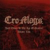 Cro-Mags – Hard Times In The Age Of Quarrel Volume Two 2xLP