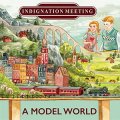 Indignation Meeting - A Model World LP (pre-order)