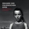 Freunde Der Italienischen Oper – Kassandras Komplex LP