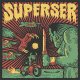 Superser – Radiaciones En La Noche LP