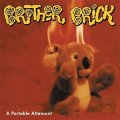 Brother Brick - A Portable Altamont LP (pre-order)