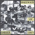 Corker – Hallways of Grey LP