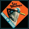 Cowboys, The – Sultan Of Squat LP