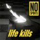 No Sports – Life Kills LP