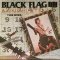 Black Flag – Annihilate This Week 12"