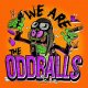 Oddballs, The - We Are The Oddballs LP