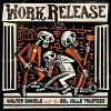 Walter Daniels & The Del Valle Trustees - Work Release LP