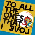 Press Club - To All The Ones That I Love LP (pre-order)