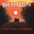 Breadmakers, The - Lonesome Sundown LP (pre-order)