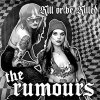 Rumours, The – Kill Or Be Killed LP