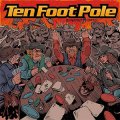 Ten Foot Pole - Escalating Quickly LP