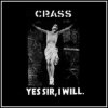 Crass – Yes Sir, I Will LP