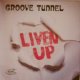 Groove Tunnel, The - Liven Up (LP)