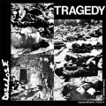 Disclose – Tragedy LP