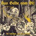 Das Gelbe Vom Oi! - Ihr Bekommt, Was Ihr Verdient LP