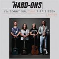 Hard-Ons, The – I'm Sorry Sir, That Riff's Been Taken LP