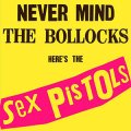 Sex Pistols - Never Mind The Bollocks LP