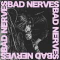 Bad Nerves - Same LP