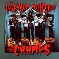 Cramps, The – Look Mom No Head! LP