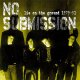 No Submission – Lie On The Ground 1979-81 LP