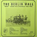 Berlin Wall, The - War-Demo Recordings 1982-1983 LP