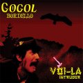 Gogol Bordello - Voi-La Intruder 2xLP