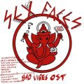 Sex Faces - Bad Vibes Ost LP