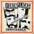 Skinflicks, The - Condemnation, Inevitably LP