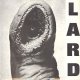 Lard - Power Of Lard col LP