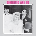 Demented Are Go - In Sickness & In Health LP