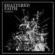 Shattered Faith - Volume III LP