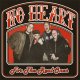 No Heart - For The Real Ones LP