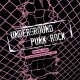 V/A - Underground Punk Rock (1979-1983) LP