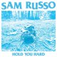 Sam Russo - Hold Your Hard LP Sam Russo - Hold Your Hard LP