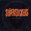 Supersuckers – Get The Hell LP