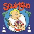 Squirtgun - Same LP