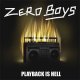 Zero Boys - Playback Is Hell LP