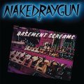 Naked Raygun – Basement Screams LP