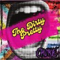 Dirty Pretty - Choke LP (pre-order)