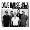 Dave Hause - … And The Mermaid LP