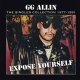 GG Allin - Expose Yourself: The Singles Collection col LP