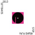 Schnelles Geld – Stop Rewind Play LP