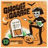 V/A - Ghouls In The Garage LP